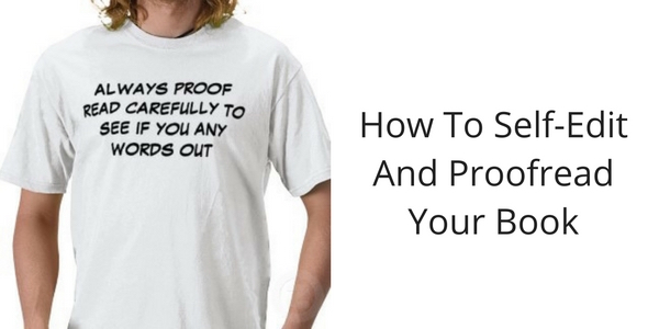 how-to-self-edit-and-proofread-your-book